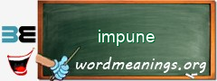 WordMeaning blackboard for impune